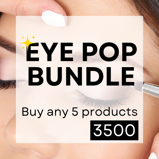 Eye Pop Bundle- Buy any 5 products